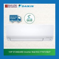 Daikin 1HP Wall R32 Standard Inverter (With Built-in Wifi Controller) FTKF25B/F