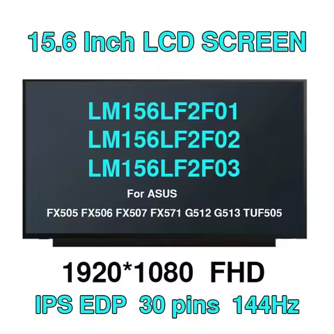 15.6-inch 144Hz Laptop LCD Screen LM156LF2F01 Fit LM156LF2F02 LM156LF2F03 For ASUS FX505 FX506 FX507