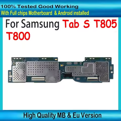 EU Version For Samsung Galaxy T800 WIFI / T805 4G Logic Board With Chips For Samsung Galaxy Tab S 10
