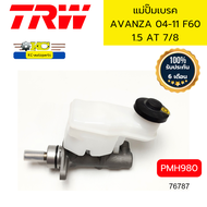 แม่ปั๊มเบรค AVANZA 04 11 F60 1.5 AT 7/8 PMH980 TRW *76787
