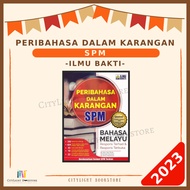 [CITYLIGHT] Buku Latihan 2023: Peribahasa Dalam Karangan SPM - Ilmu Bakti