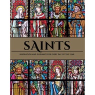 Saints: Inspiration and Guidance for Every Day of the Year | and Advice From Saints All Round