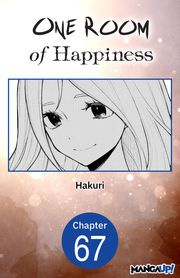 One Room of Happiness #067 Hakuri