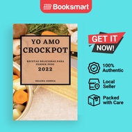 YO AMO CROCK POT 2022 - Paperback - Spanish - 9781804501573