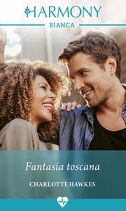 Fantasia toscana Charlotte Hawkes