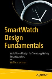 SmartWatch Design Fundamentals Wallace Jackson