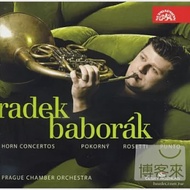 Pokorny, Rosetti &amp; Punto: Horn Concertos / Radek Baborak