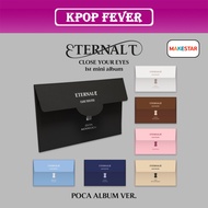 CLOSE YOUR EYES - [ ETERNALT ] 1st Mini Album / POCA ALBUM + POB