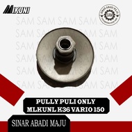 PULLEY ONLY MLKUNL K36 VARIO 150 2018
