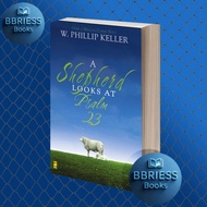Shepherd Looks at Psalm 23 (W. Phillip Keller)
