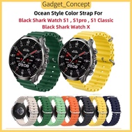Strap For Black Shark Watch S1 , Watch S1pro , Black Shark Watch S1 Classic / Black Shark Watch X Oc