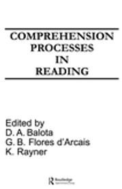 Comprehension Processes in Reading David A. Balota