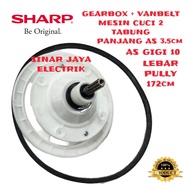 [ SHARP ES-T99SJ ] SET GEARBOX + VANBELT MESIN CUCI SHARP 2 TABUNG GIGI 10