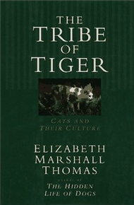 The Tribe of Tiger: Cats and Their Culture (新品)