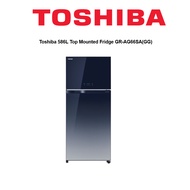 Toshiba 586L Top Mounted Fridge GR-AG66SA(GG) / GR-AG66SA(XK) / GR-AG66SA(PGB)