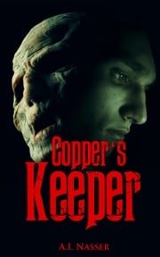 Copper's Keeper A. I. Nasser