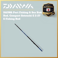 DAIWA Port Fishing & Sea Bait Rod, Compact Setouchi E 2-27 E Fishing Rod