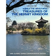 Korea the Beautiful: Treasures of the Hermit Kingdom [1988 Olympic Games Commemorative Edition]-Yush
