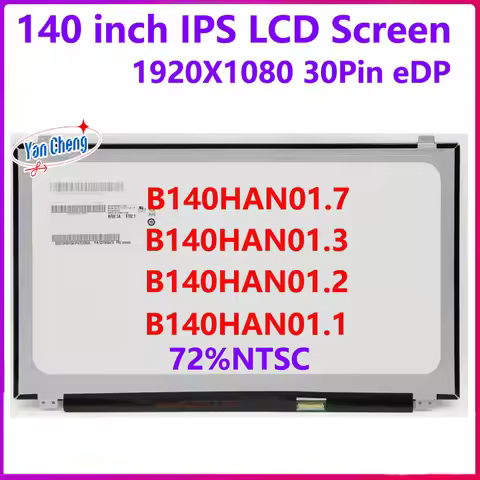 14 Inch IPS Laptop LCD Screen B140HAN01.7 B140HAN01.3 B140HAN01.2 B140HAN01.1 Replacement Display Pa