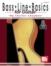 Bass Line Basics for Guitar Charles H. Chapman