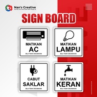 SIGN BOARD/Acrylic sign board Acrylic warning board