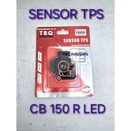 TPS (TRQ) CBR LED Sensor CB 150 NEW R TVS air throttle