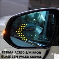 ESTIMA ACR50 2008-2018 SIDE MIRROR GLASS LEN WITH LED SIGNAL LIGHT