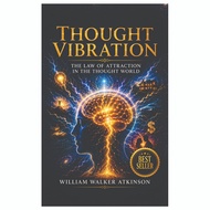 Thought Vibration - William Walker Atkinson - English