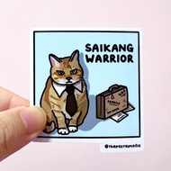 (SG) "saikang warrior" singlish cat meme waterproof vinyl sticker (1 Piece)