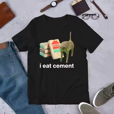 I Eat Cement Cursed Cat Funny Meme Shirt Ironic Shirt Cat Lover Gift Oddly Specific Unhinged Shirt H