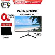 DAHUA จอคอม DHI-LM24-B200(VA/75HZ) /ประกัน1y ไม่ผ่อน One