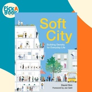 Soft City : Building Density for Everyday Life by David Sim (US edition, paperback)