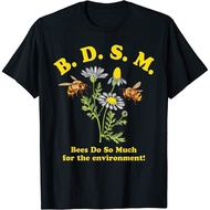 Bdsm Bees Do So Much For The Environment Tshirt