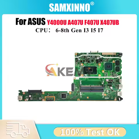 X407UB Laptop Motherboard For ASUS VivoBook A407U X407UF X407UAR X407UV X407UB Y4000U X407UBR F407U 