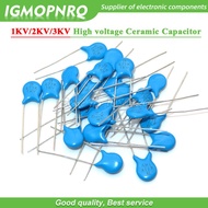 20pcs High voltage Ceramic Capacitor 1KV 2KV 3KV 5PF 30PF 47PF 56PF 100PF 220PF 1NF 2.2NF 3.3NF 4.7N