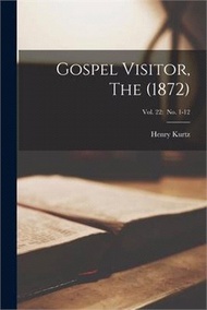 76085.Gospel Visitor, The (1872); Vol. 22: No. 1-12