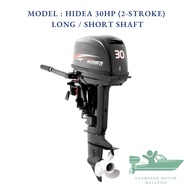 (INSTALLMENT/ANSURAN) HIDEA 30HP 2-STROKE Long / Short Shaft Boat Motor Outboard / TRUSTED SELLER