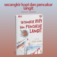 [INDO] a cup of coffee and the sky pencakar by aqessa aninda book
