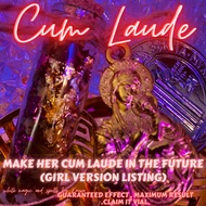 MAKE HER CUM LAUDE IN THE FUTURE (GIRL VERSION LISTING) ULTIMATE SUCCESS LIFETIME EFFECT MAXIMUM