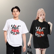 250gsm Cotton Men's and Women's T-Shirt, Valentine - Shut Up Kiss Me - Down Form - VLT.2 [Bigmall So