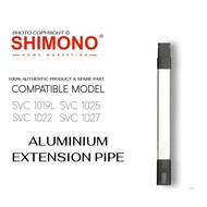 Shimono Aluminium Extension Pipe -SVC1019L/SVC1025/SVC1022/SVC1027