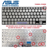 HITAM Laptop Keyboard Notebook Asus S430UN S430FA S430UA S430FN S430UAN X430FA X430FN X430UA X430UF X430UN S430 S430F S430U X430 VivoBook S14 14 inch Black Silver Black Silver New Warranty