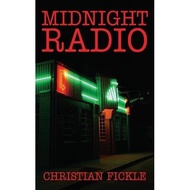[100% Original Books] - Midnight Radio by Christian Fickle (US edition, paperback)