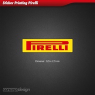 Pirelli Sticker Printing