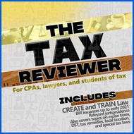 ✨ ⊕ ✧ AUTHENTIC The Tax Reviewer for CPAs, Lawyers and Students of Tax by Soriano, Manuel and Laco