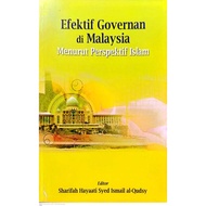 EFEKTIF GOVERNAN DI MALAYSIA Menurut Perspektif Islam, Sharifah Hayaati Syed Ismail Al-Qudsy