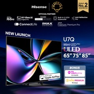 Hisense U7Q 65/75/85 inch ULED Mini LED Pro AI TV | 165Hz | Hi-View AI Engine Pro | 2.1.2CH Sound Sy