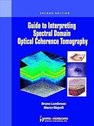 Guide To Interpreting Spectral Domain Optical Coherence Tomography, 2E / fast shipping