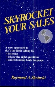 Skyrocket Your Sales Raymond A. Slesinski