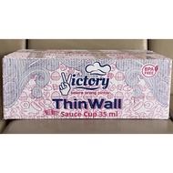 There is a Thin Wall Sauce Cup 35 ML @ 1200 pcs -